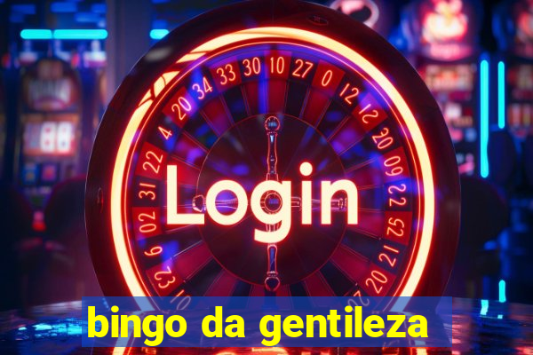 bingo da gentileza